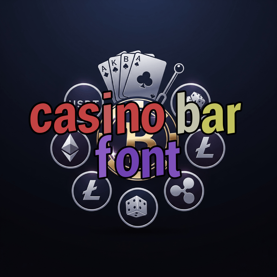 Casino Bar Font - Best Typography for Casino Branding